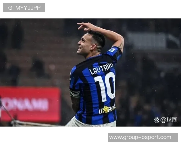 劳塔罗谈进球重要性强调国家队进球的珍贵价值 劳塔罗谈进球重要性强调国家队进球的珍贵价值