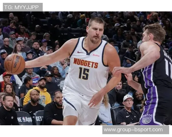 约基奇半场表现低迷仅得10分三分球6投全失状态堪忧